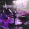 Kazan、Chris Gutierrez - Better Off Alone