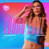 Bad Boyfriend、Jaime Deraz - Tough Love