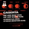 Caserta - Hip Hop (Rap Mix)