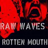 Raw Waves - Ramping Up