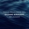 Frecuencias Binaurales、Atmósferas oceánicas、Música Relajante para la Hora del Baño - Serenidad Sumergida