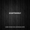 Steven Pain、Silend、Liam Rough、Doktr - Schattenwelt (feat. Silend, Liam Rough & DoktR)