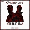 Urbanstep、RDLS、RudeLies《Rocking It Down (Radio Edit)》[MP3/LRC]