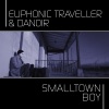 Euphonic Traveller、Danoir - Smalltown Boy