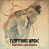 RockYTBaby、Dakid hbkmonty - Everything Wrong (Explicit)