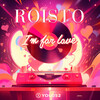 Roisto - I'm For Love