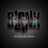 Blanx - Di Dalam Jiwa