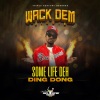 Ding Dong - Some Life Deh (Explicit)