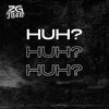ZG Juan - Huh (Explicit)