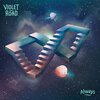 Violet Road - Always