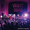 Violet Road - Monument (Live 2019)