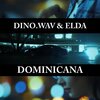 Elda、DinoWav - Dominicana (feat. DinoWav)