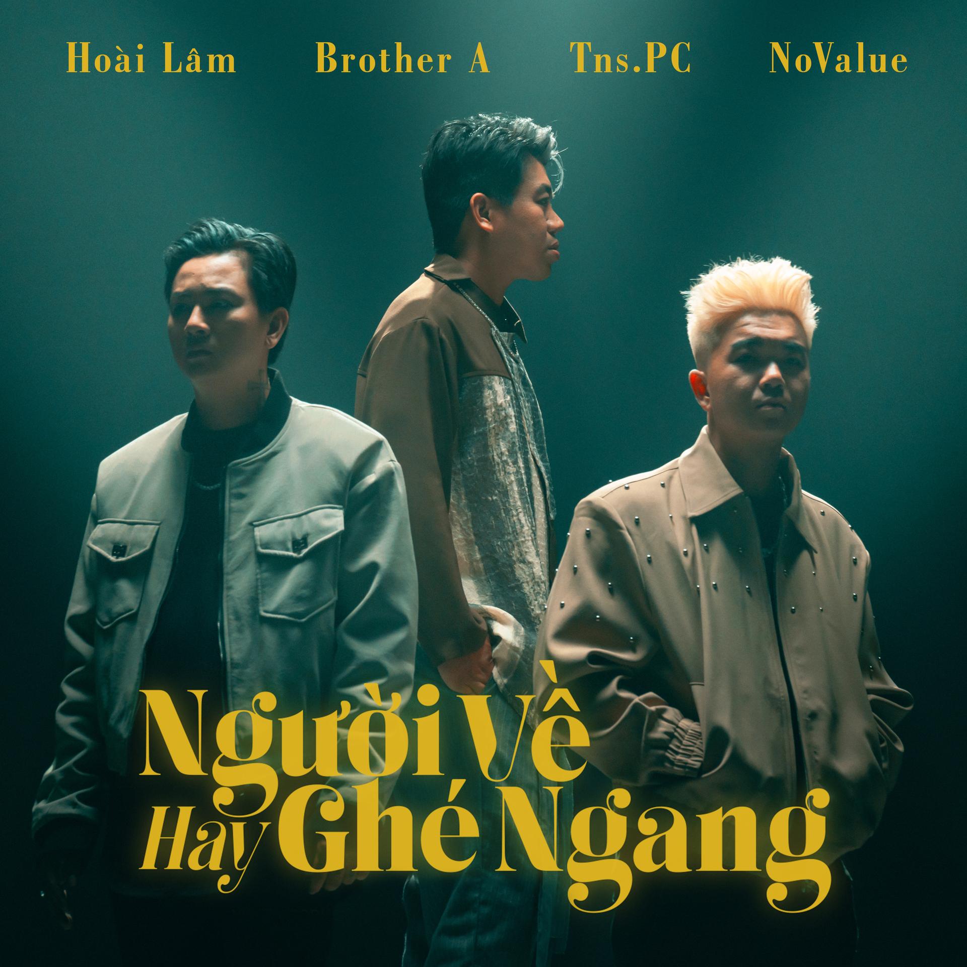 Hoài Lâm、Brother A Tuấn Anh - Người Về Hay Ghé Ngang