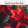 Calming Christmas Music《Gentle Carol of the Bells Sounds for Christmas Relax》[MP3/LRC]