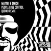 Qubiko - People Lose Control (Qubiko Remix)