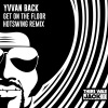 Yvvan Back、Hotswing《Get On The Floor (Hotswing Remix)》[MP3/LRC]