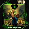 WAHB、Darren Fewins - Toxic Addiction (feat. Darren Fewins)