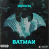 Don Hoffa - Batman (Explicit)