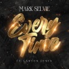 Mark Selvie、Deitrick Haddon - Every Time (feat. Canton Jones)