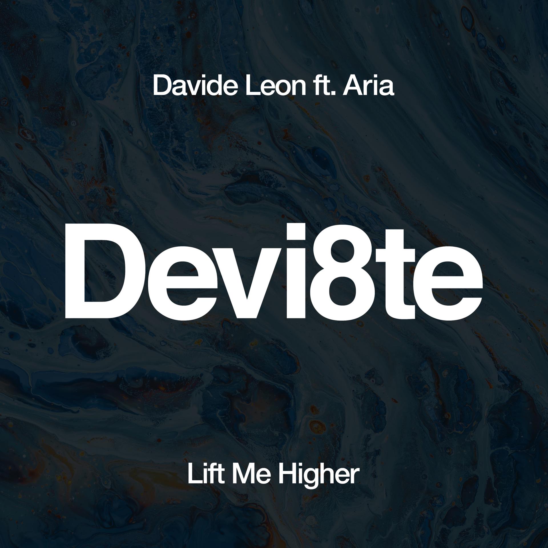 Davide Leon - Lift Me Higher