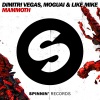 Dimitri Vegas、MOGUAI、Like Mike - Mammoth