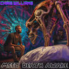 Chris Williams - Meet Death Awake