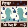 Voyeur - Rain Away (Original Mix)