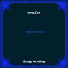 Leroy Carr - I'm Going Away And Leave My Baby