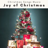 Christmas Songs Music - O Holy Night: Ambience