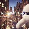 Jcs Charte - Jam with You [El Primaco]