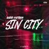 Godd Patron、J-Lhutz - Sin City (Explicit)