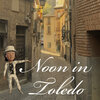 Mr. A - Noon in Toledo