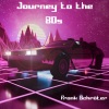 Frank Schröter - Journey to the 80s