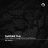 Lost Machines、George Olmos、Carlos Barbero - Another Time (Original Mix)