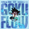Price Da Boss - Goku Flow (Explicit)