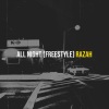 Razah - All Night (Freestyle)(Explicit)