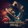 Maxi Trusso - WHEN I'M DREAMING MANESKIN