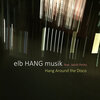 elb HANG musik、Jakob Perko - Hang Around the Disco