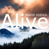Marie Bibika - Alive (Acoustic)