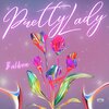 Balboa - Pretty Lady (Explicit)