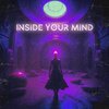 Kazan、Chris Gutierrez - Inside Your Mind