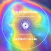 Crush Club、Amazonian Rockstar - Bohanna