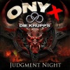 Onyx、Die Krupps《Judgment Night (Explicit)》[MP3/LRC]