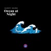 Sleepy Sound - Ocean at Night