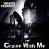 Killa Wiz、Beybynaik - Cruise With Me