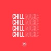 Chill Beats Music《Bad Time》[MP3/LRC]