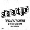 Risk Assessment - NEVER LET YOU DOWN (RISKY REWORK)