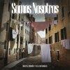 Nasta、Soukin、Vela Infamous - Somos nosotros (with Soukin & VELA INFAMOUS)