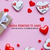 Geo Da Silva、George Buldy、Wonderland - Sara Perche Ti Amo (Wonderland radio mix)