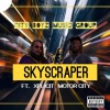 CITY BOYZ MUSIC GROUP、Xpl1cit、Motor City - Skyscraper (Explicit)